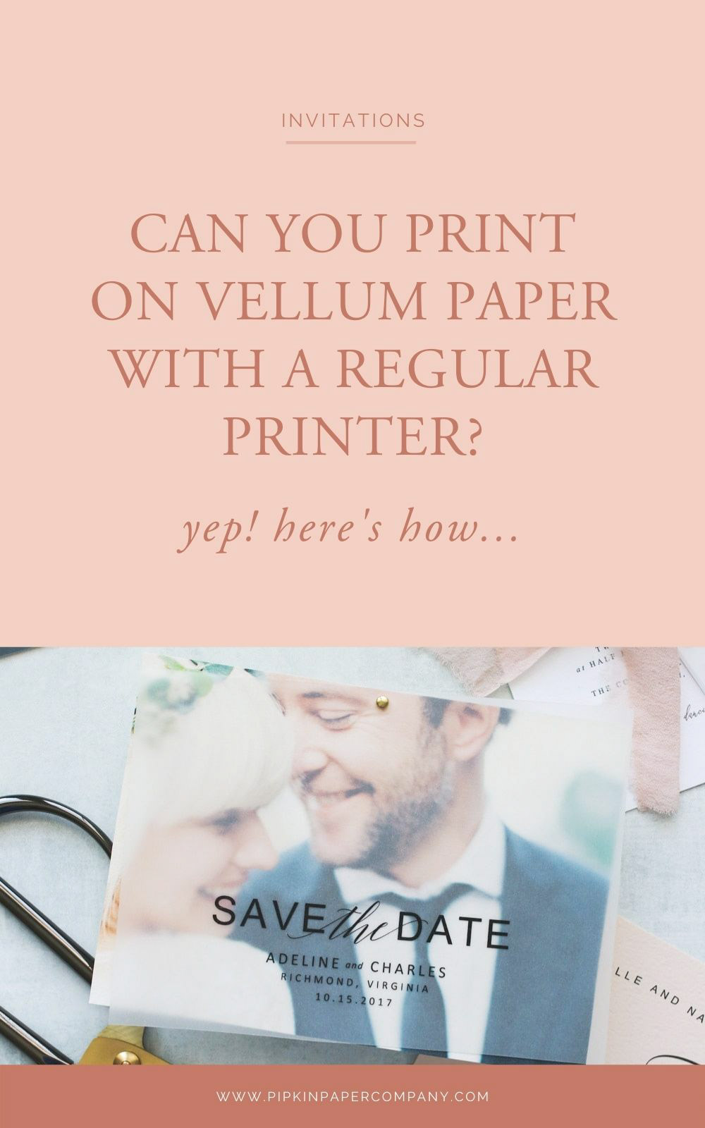 how-to-print-on-vellum-pipkin-paper-company