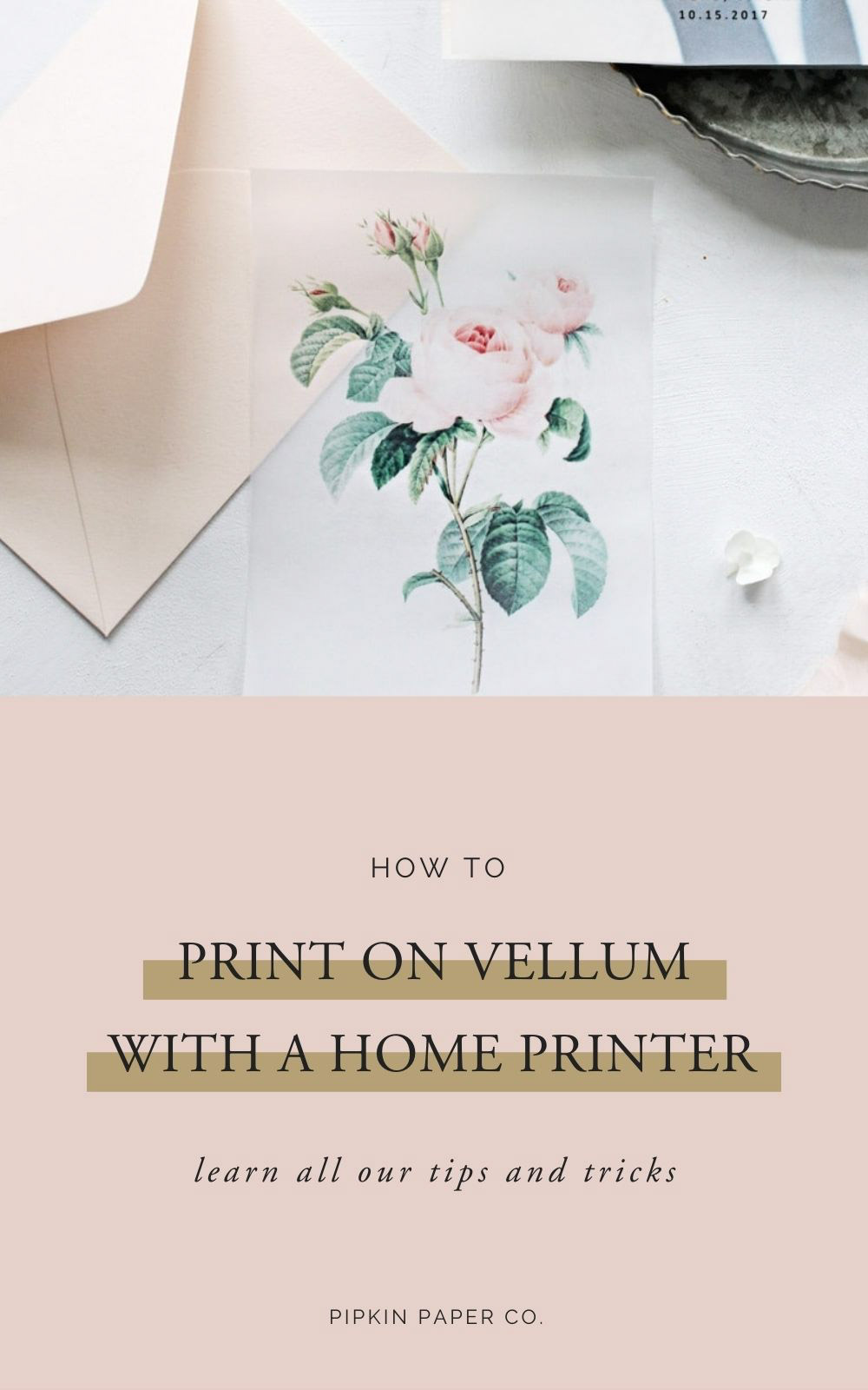 how-to-print-on-vellum-pipkin-paper-company