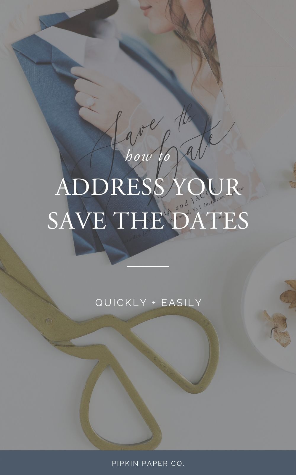 How to Address Save the Dates | Pipkin Paper Company