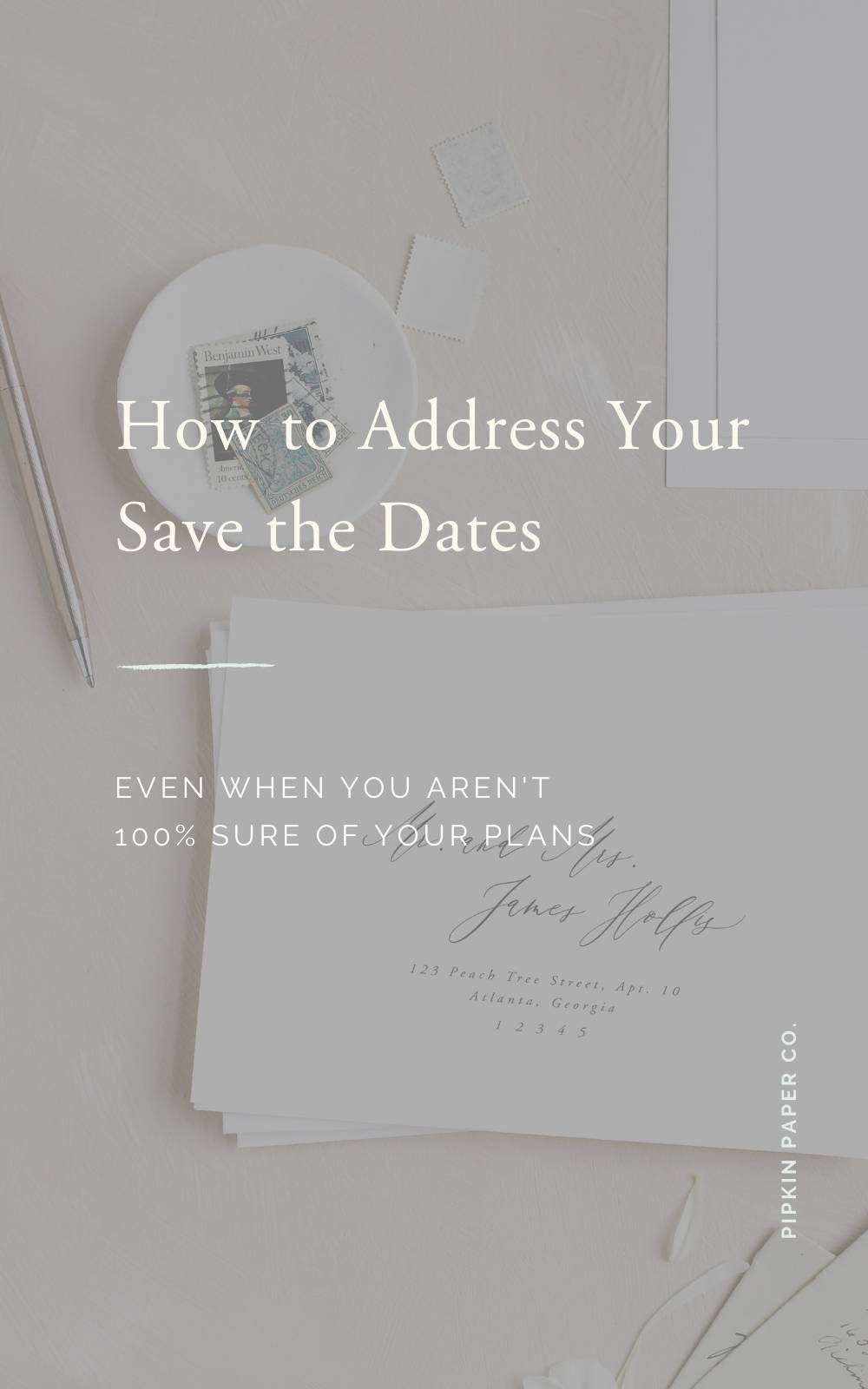 How to Address Save the Dates | Pipkin Paper Company