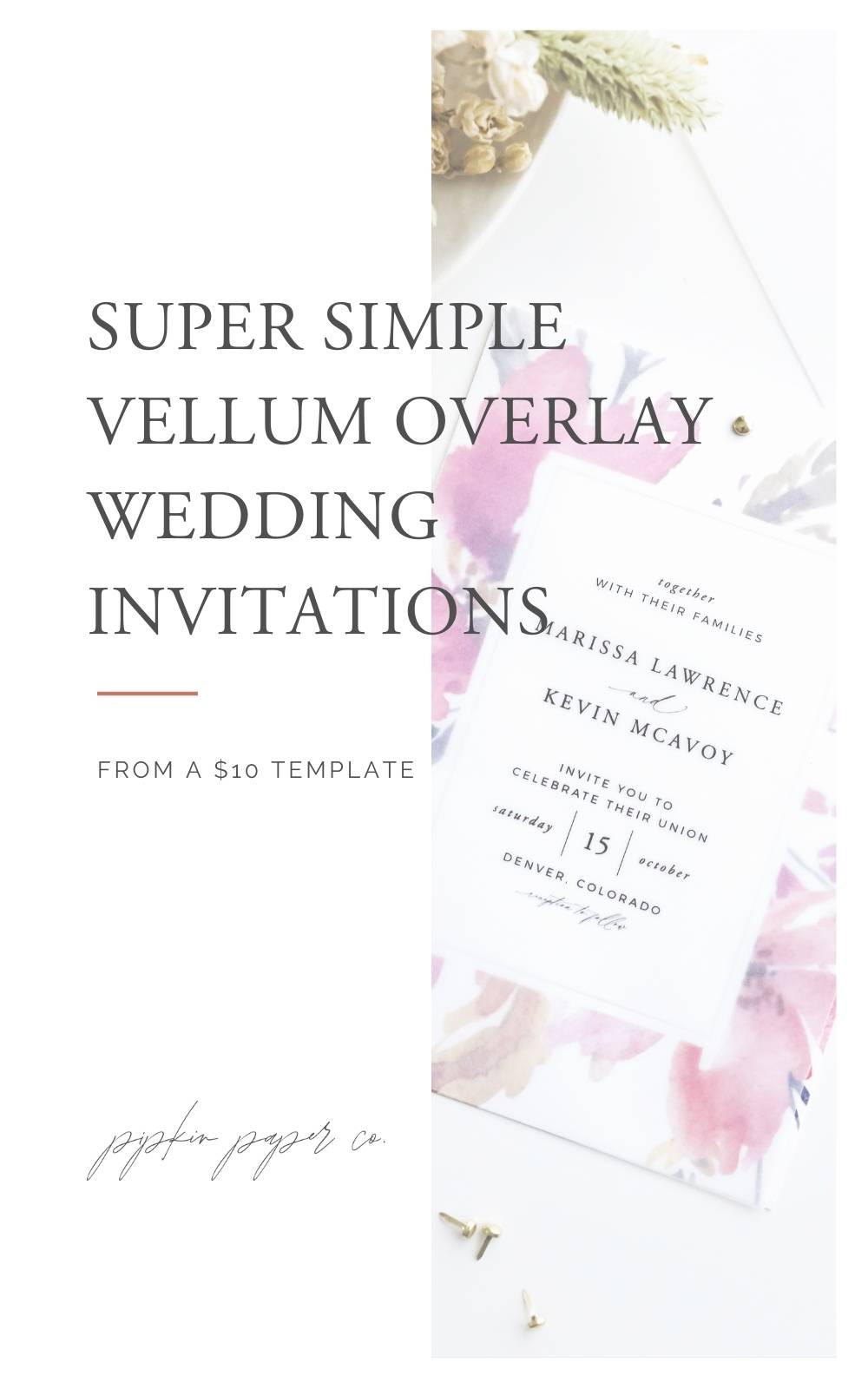 DIY Vellum Wedding Invitations | Pipkin Paper Company