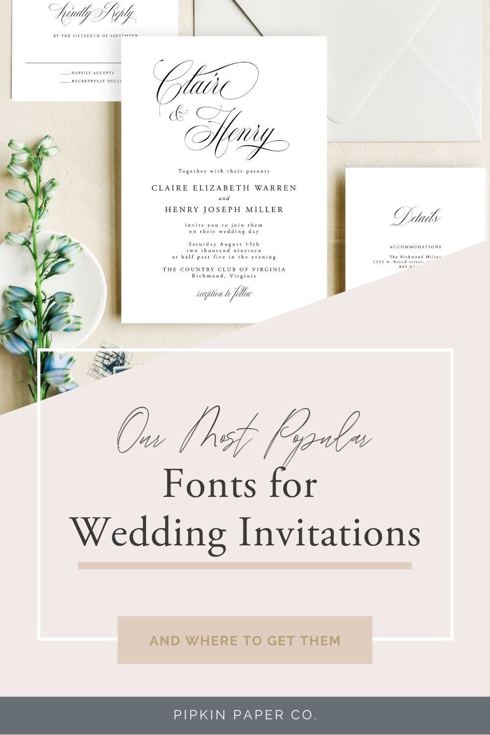 The Best Calligraphy Fonts For Wedding Invitations Pipkin Paper Company 3362