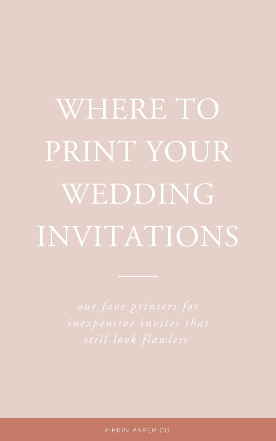 Where to Print Wedding Invitations Online | Pipkin Paper Company